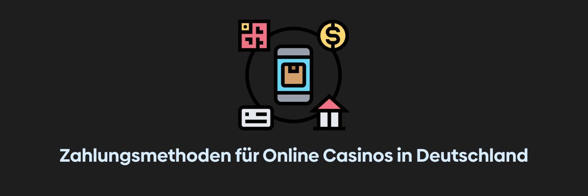 Zahlungsmethoden für Online Casinos in Deutschland